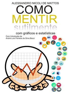 cover image of Como Mentir Sutilmente com Gráficos e Estatísticas